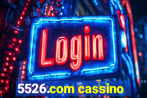 5526.com cassino